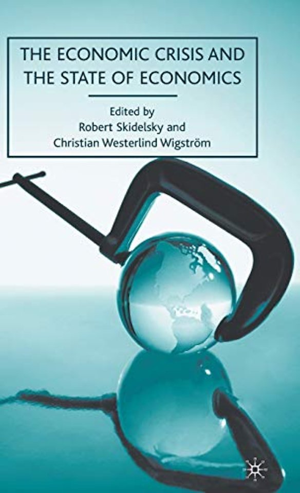 The Economic Crisis and the State of Economics