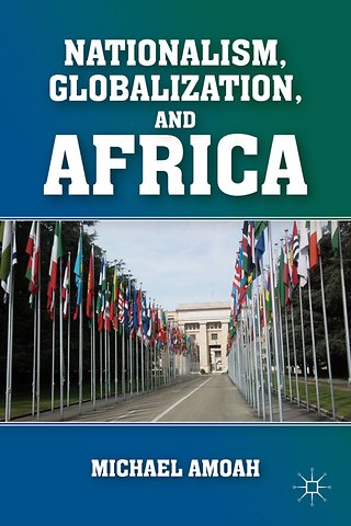Nationalism, Globalization, and Africa