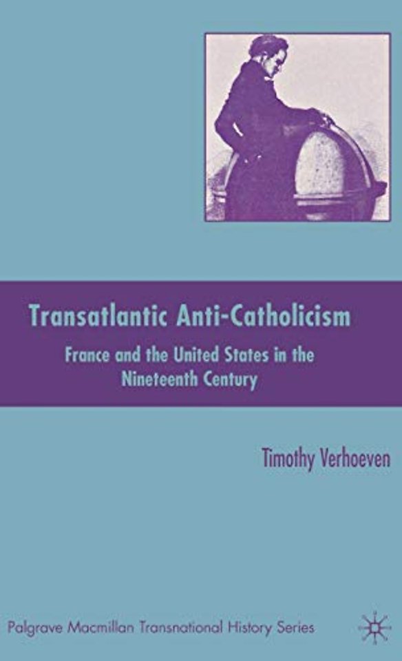 Transatlantic Anti-Catholicism