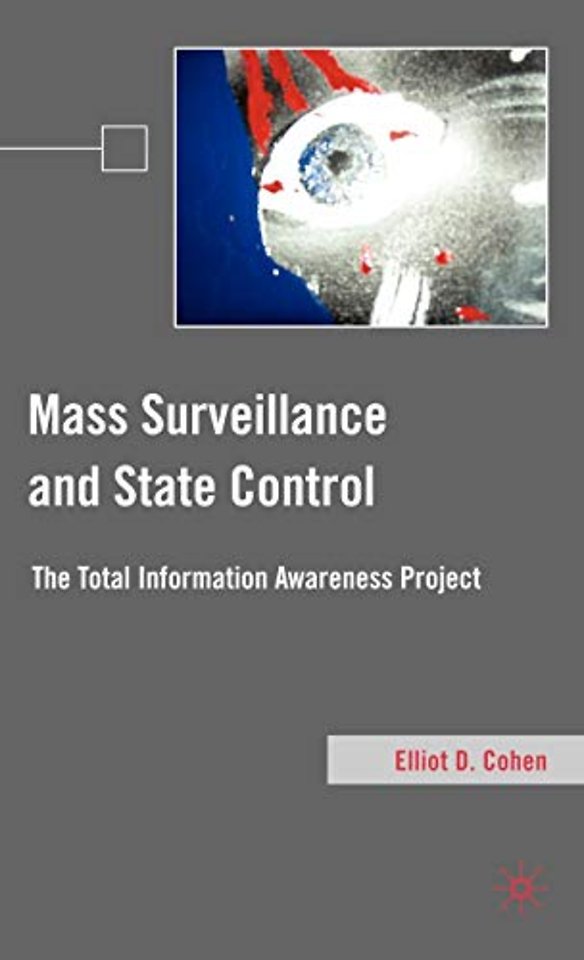 Mass Surveillance and State Control