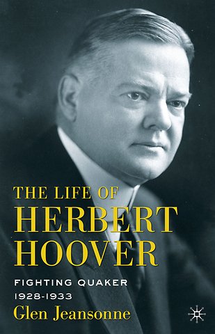 The Life of Herbert Hoover