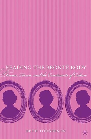 Reading the Brontë Body