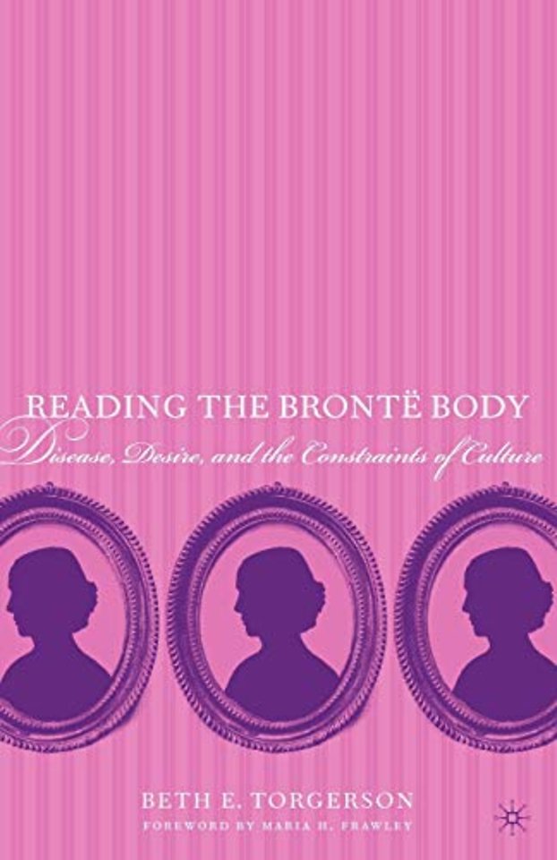 Reading the Brontë Body