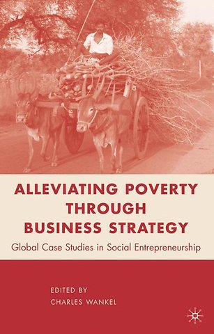 Alleviating Poverty through Business Strategy