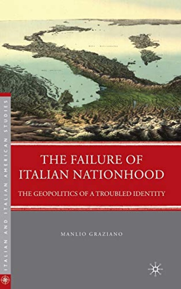 The Failure of Italian Nationhood