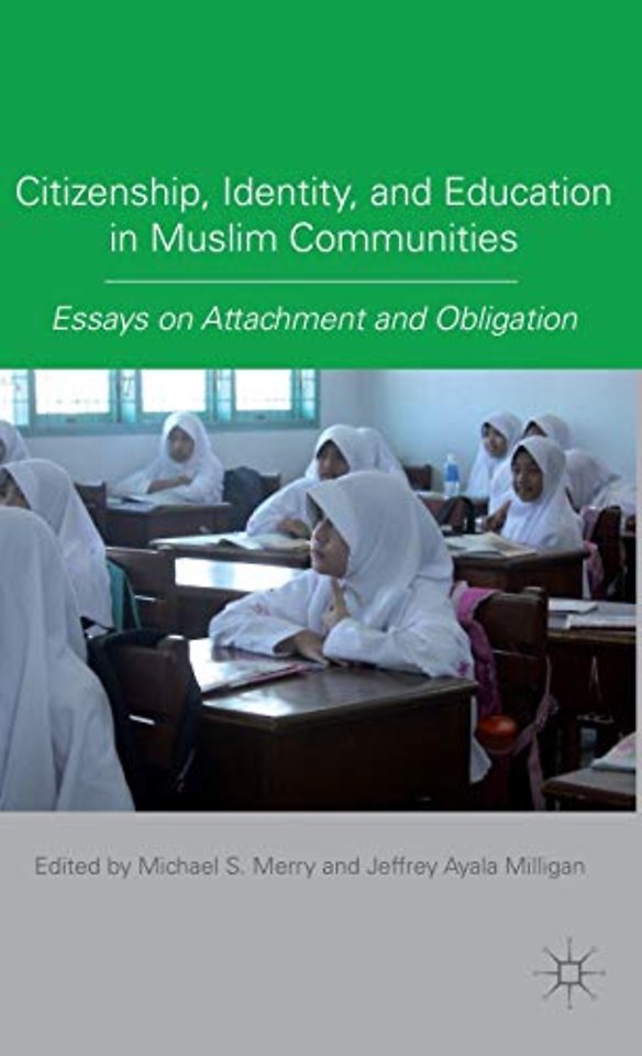 Citizenship, Identity, and Education in Muslim Communities