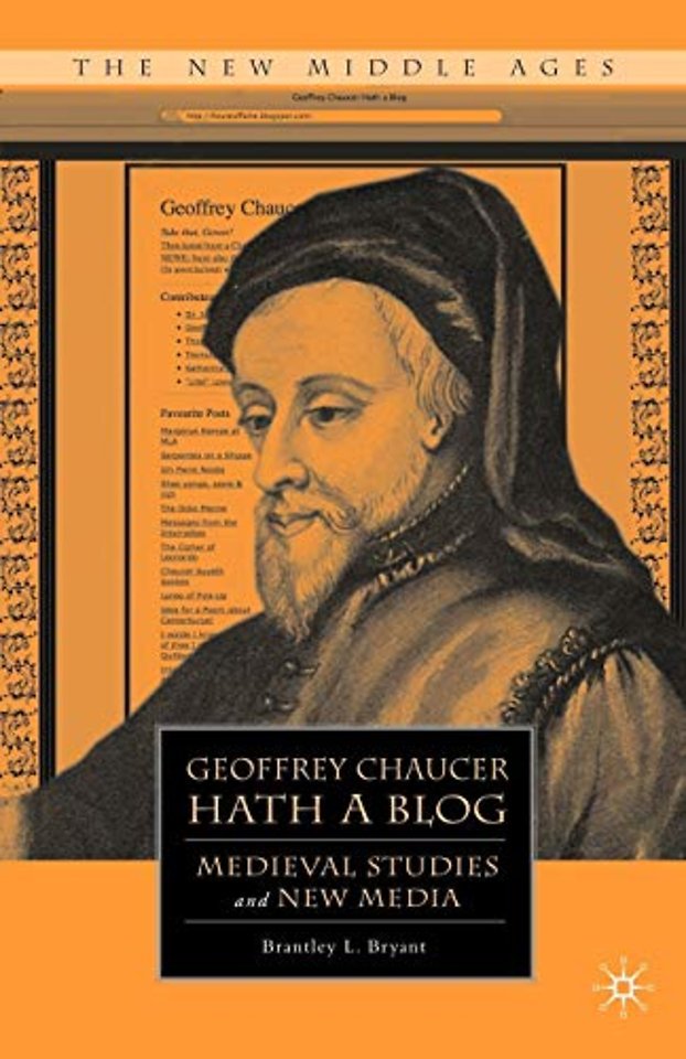 Geoffrey Chaucer Hath a Blog