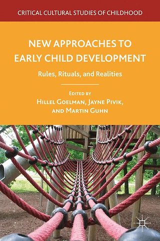 New Approaches to Early Child Development