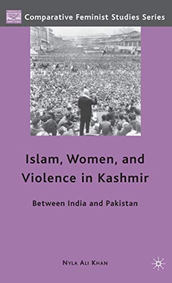 Islam, Women, and Violence in Kashmir