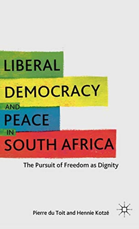 Liberal Democracy and Peace in South Africa
