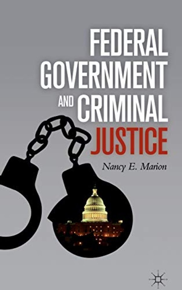 Federal Government and Criminal Justice