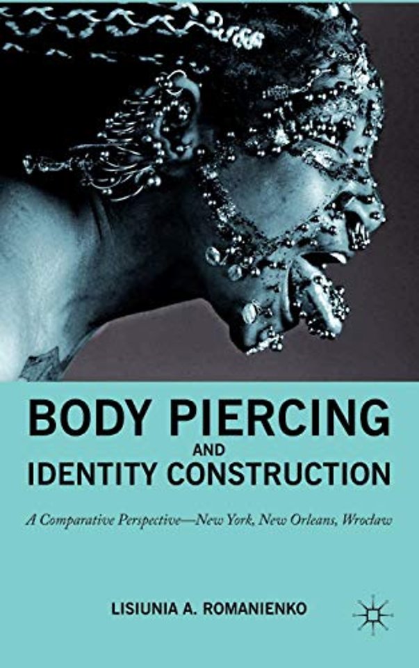 Body Piercing and Identity Construction