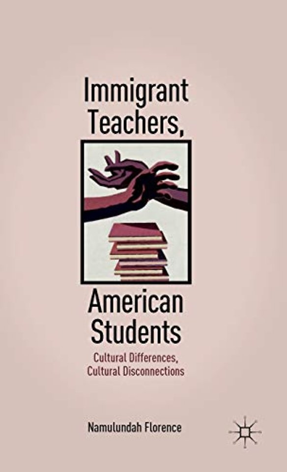 Immigrant Teachers, American Students