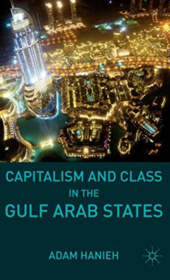 Capitalism and Class in the Gulf Arab States