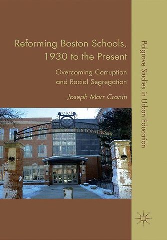 Reforming Boston Schools, 1930–2006