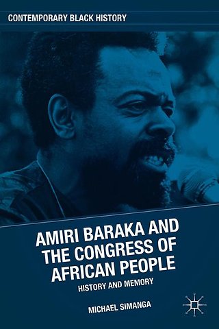 Amiri Baraka and the Congress of African People