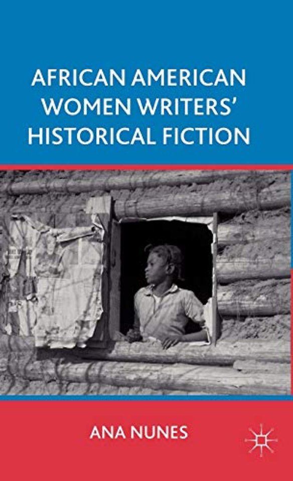 African American Women Writers' Historical Fiction