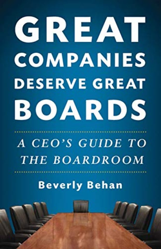 Great Companies Deserve Great Boards