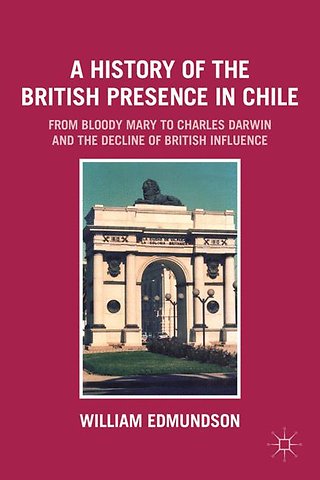 A History of the British Presence in Chile