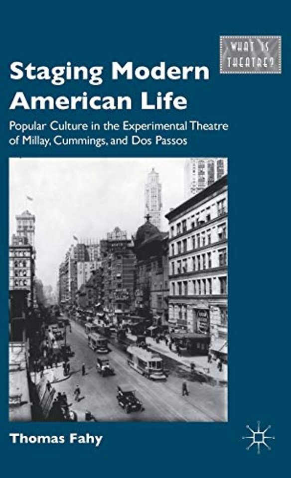 Staging Modern American Life