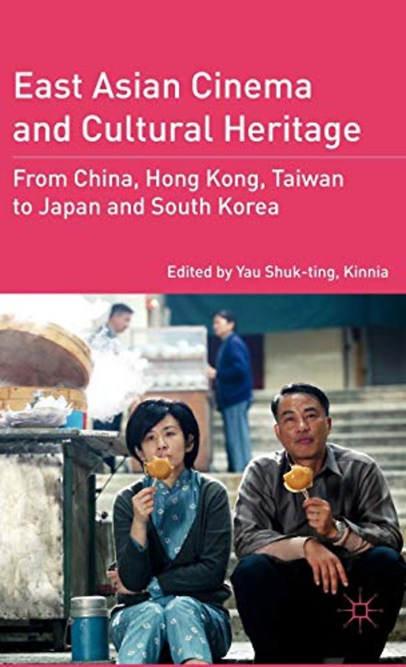 East Asian Cinema and Cultural Heritage