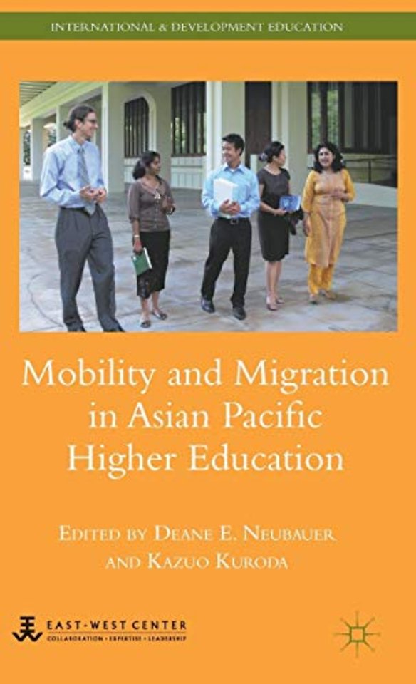 Mobility and Migration in Asian Pacific Higher Education