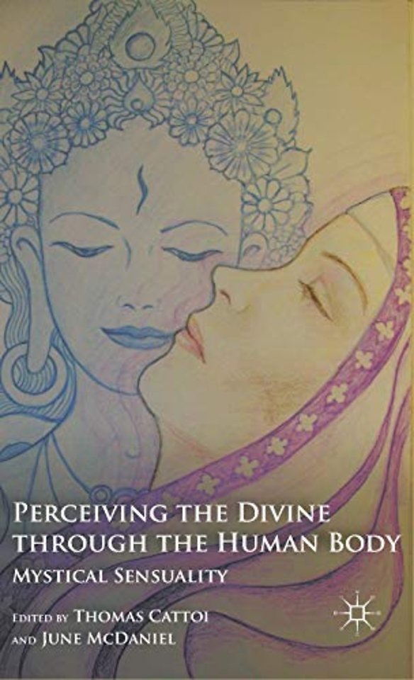 Perceiving the Divine through the Human Body