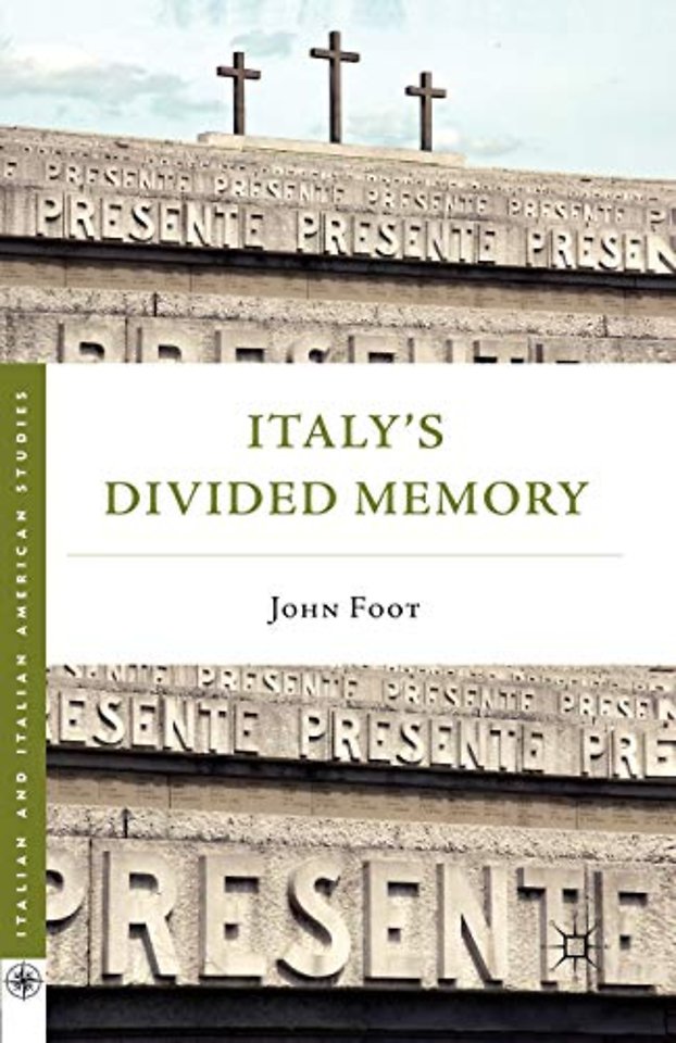 Italy’s Divided Memory