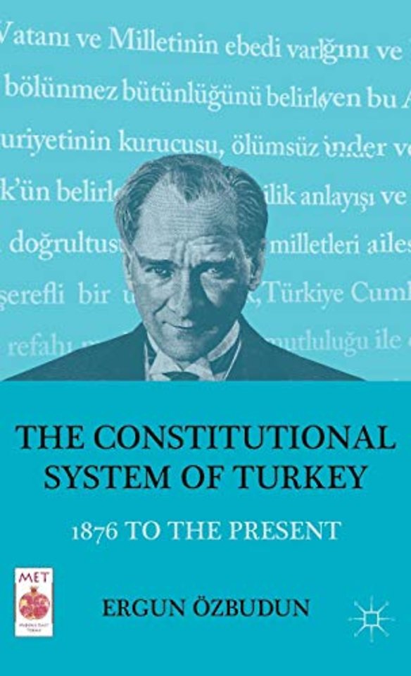 The Constitutional System of Turkey