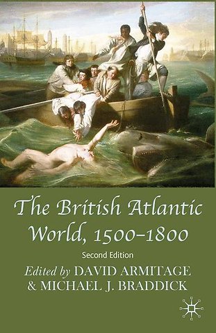 The British Atlantic World, 1500-1800