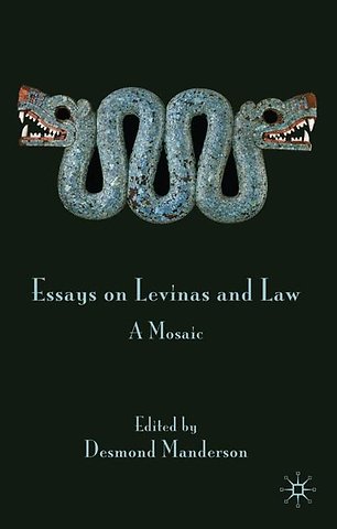 Essays on Levinas and Law