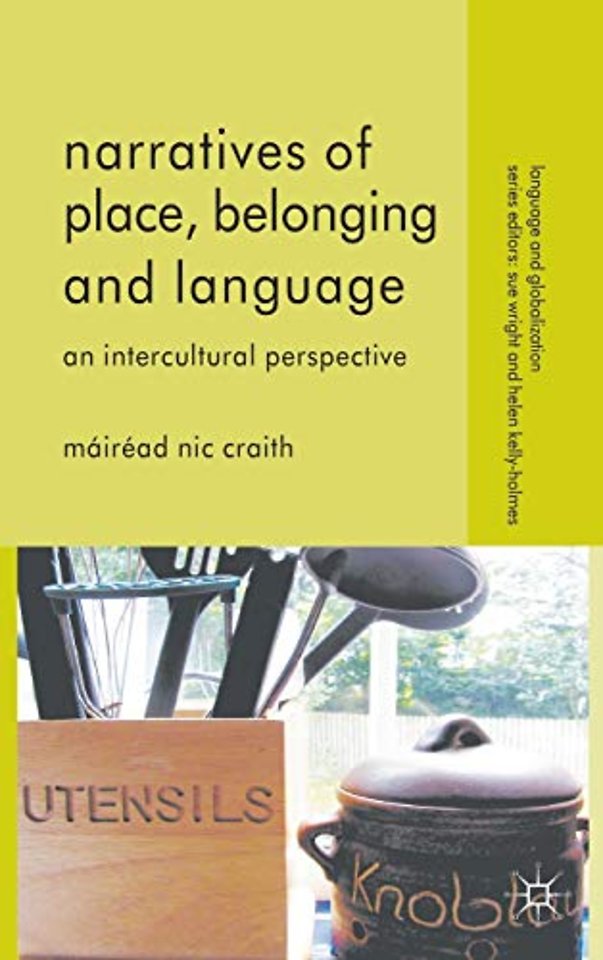 Narratives of Place, Belonging and Language