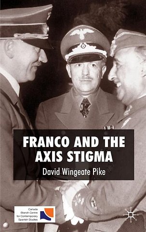 Franco and the Axis Stigma