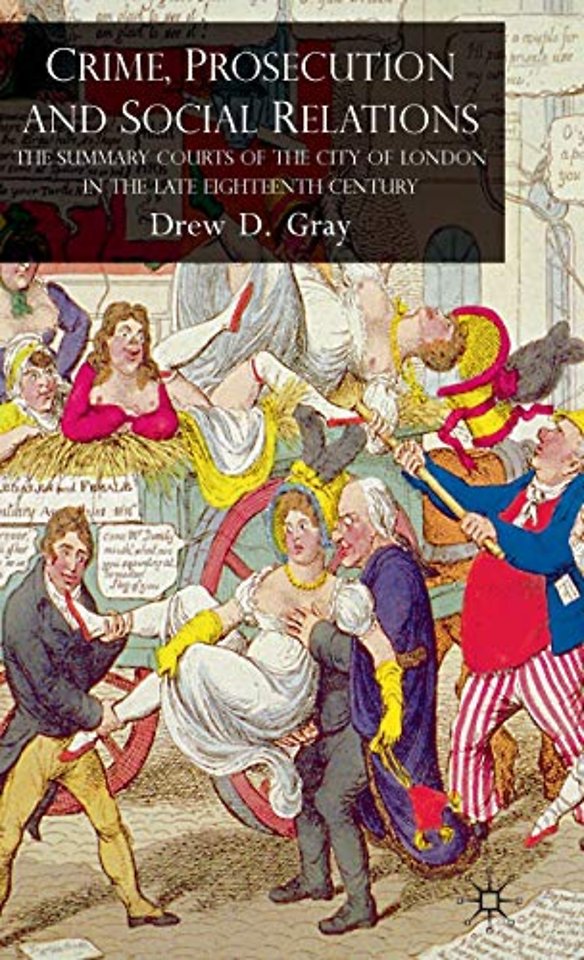Crime, Prosecution and Social Relations