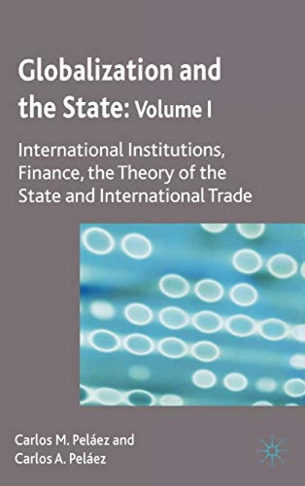 Globalization and the State: Volume I