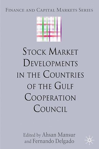 Stock Market Developments in the Countries of the Gulf Cooperation Council