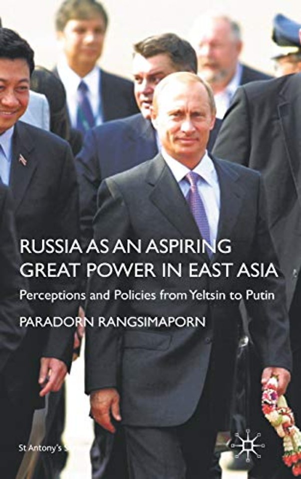 Russia as an Aspiring Great Power in East Asia