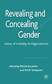 Revealing and Concealing Gender