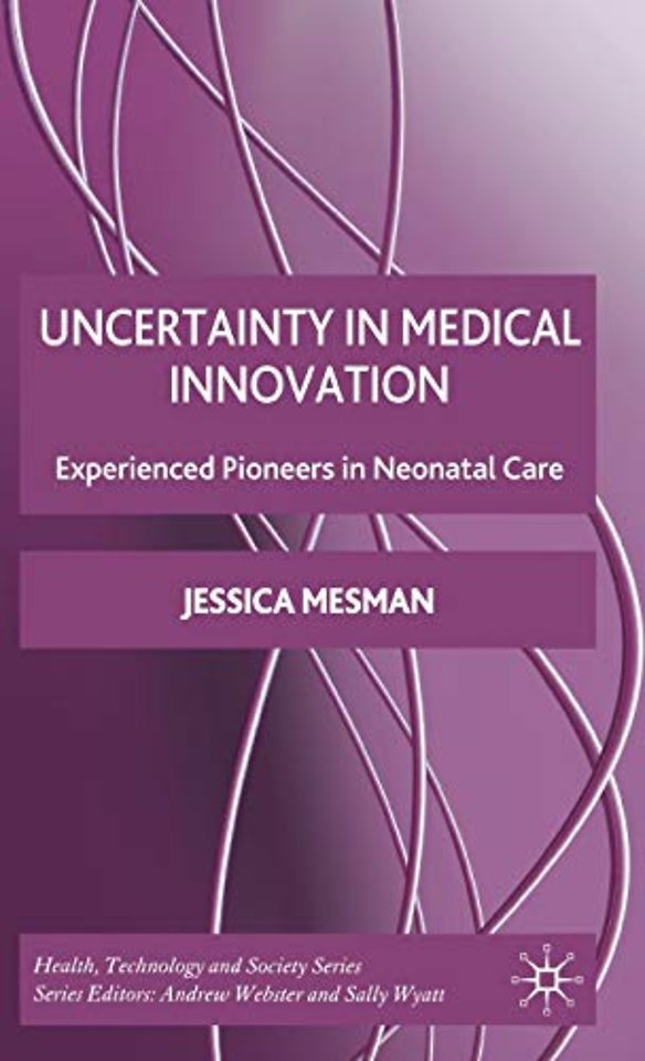 Uncertainty in Medical Innovation