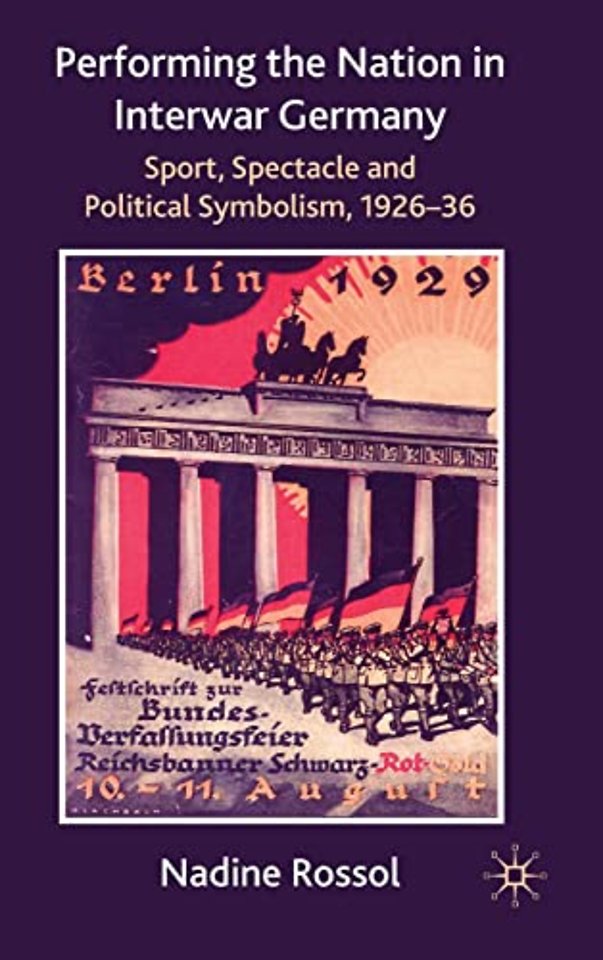 Performing the Nation in Interwar Germany