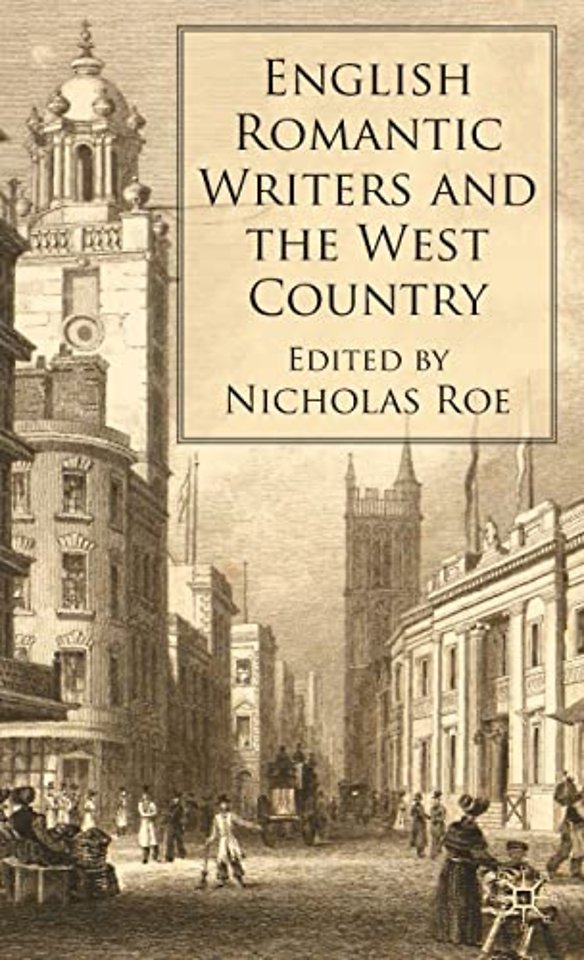 English Romantic Writers and the West Country
