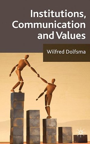 Institutions, Communication and Values