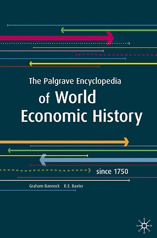 The Palgrave Encyclopedia of World Economic History