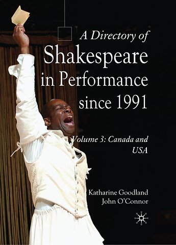 A Directory of Shakespeare in Performance Since 1991