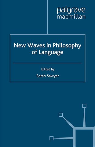 New Waves in Philosophy of Language