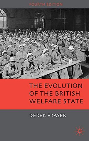 The Evolution of the British Welfare State