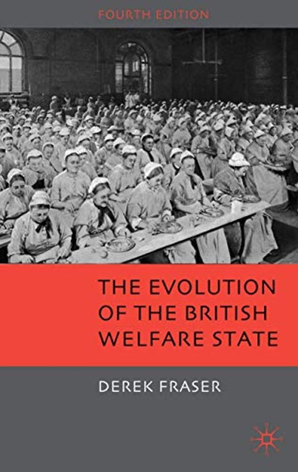 The Evolution of the British Welfare State