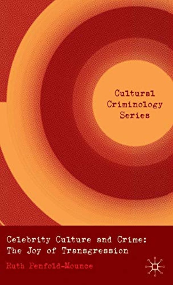 Celebrity Culture and Crime