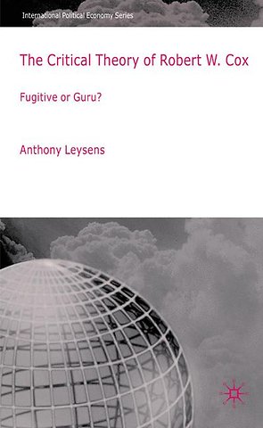 The Critical Theory of Robert W. Cox