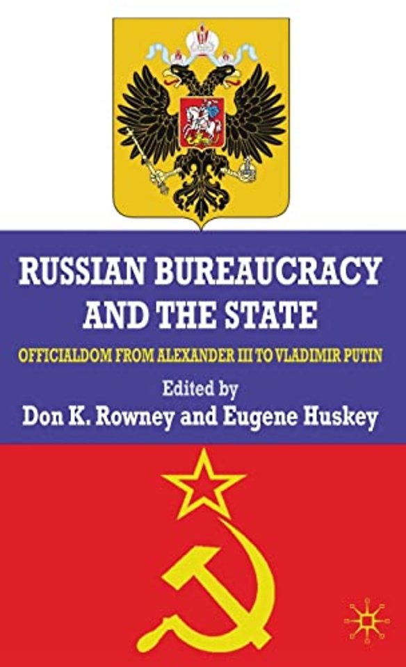 Russian Bureaucracy and the State